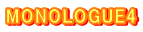 MONOLOGUE4